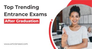 Top Trending Entrance Exams After Graduation